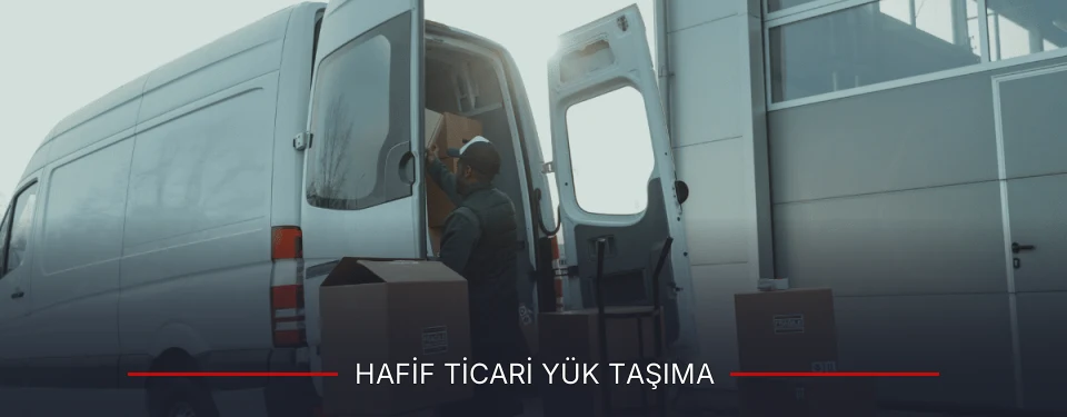 Hafif Ticari Yük Taşıma