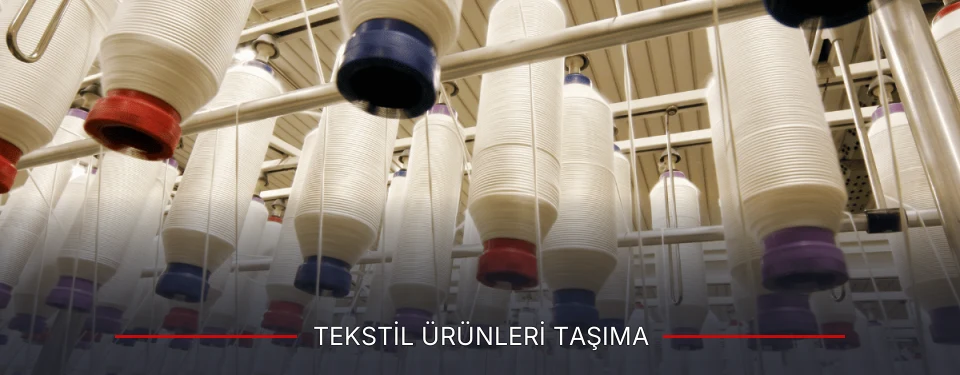 Tekstil Ürünleri Taşıma