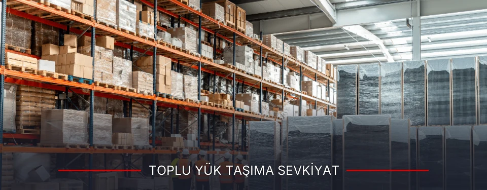 Çankırı Toplu Yük Taşıma Ambar Firmaları
